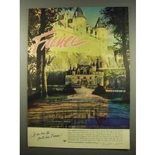 1956 France Tourism Ad - If You Love Life