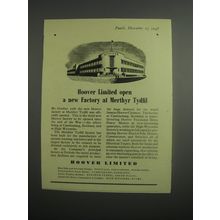 1948 Hoover Vacuum Cleaner Ad - Hoover open a new Factory at Merthyr Tydfil