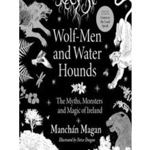 Wolf-Men and Water Hounds