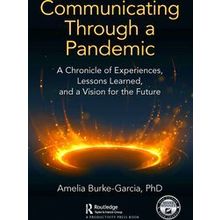 Communicating Through A Pandemic - Amelia Burke-Garcia