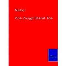 Wie Zwijgt Stemt Toe