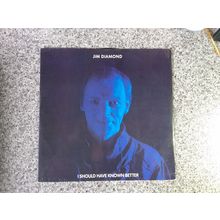 Jim Diamond – I Should Have Known Better (AMX220) 1984 (12" Single)