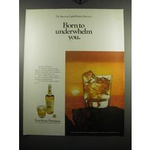 1972 Four Roses Premium Whiskey Ad - Born to underwhelm you