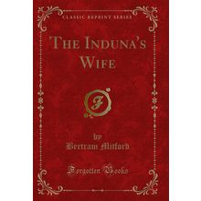 The Induna's Wife (Classic Reprint)