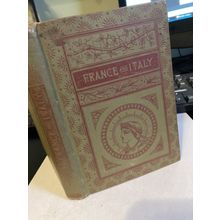 Stories and Sights of France and Italy by Grace Greenwood Hardcover Book 1883