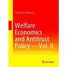 Welfare Economics And Antitrust Policy - Vol. Ii
