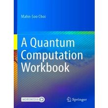 A Quantum Computation Workbook