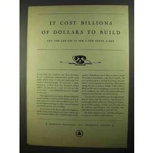 1931 AT&T Telephone Ad - Billions of Dollars To Build