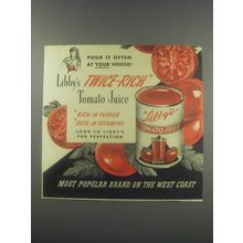 1946 Libby's Tomato Juice Ad - Pour it often at your house