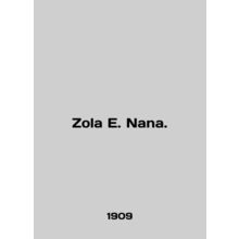 Zola E. Nana. In English (ask us if in doubt)/Zola E. Nana.