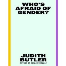 Who's Afraid Of Gender?