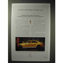 2006 Mercedes-Benz Car Ad - At Best When At Worst