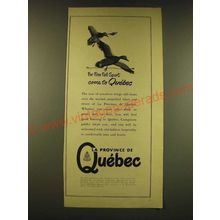 1949 Quebec Canada Ad - For fine fall sport come to Quebec