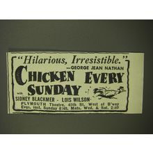 1944 Chicken Every Sunday Play Ad - Hilarious, Irresistible