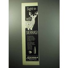 1958 Sierra Bullets Ad - Sight-in With Sierras