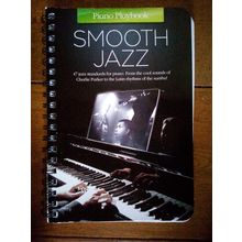 SMOOTH JAZZ PIANO PLAYBOOK - 47 arrangements for Piano - WISE - VGC