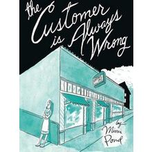 The Customer Is Always Wrong