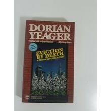 Eviction by Death by Dorian Yeager 1993 paperback fiction novel