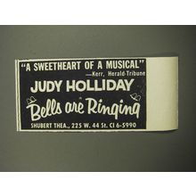 1957 Bells are Ringing Play Ad - A sweetheart of a musical