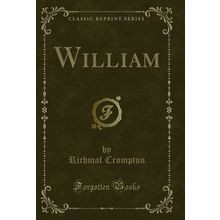 William (Classic Reprint)