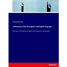 A Dictionary of the Portuguese and English Languages