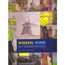 Wieken, Wind En Weidevogels