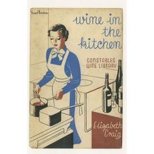 Wine In The Kitchen Elizabeth Craig 1934 Book Postcard