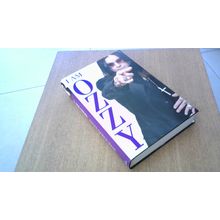 I AM OZZY. Ozzy Osbourne (Hardback) 2009