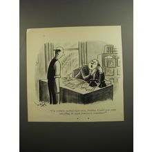 1954 Cartoon by Syd Hoff - I'm awfully rushed right now, Perkins.