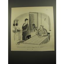1954 Cartoon by Syd Hoff - I'll bet you didn't complain to them