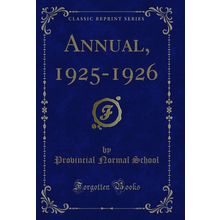 Annual, 1925-1926 (Classic Reprint)