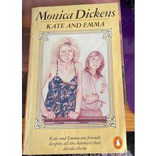 Kate and Emma - Monica Dickens