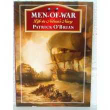 MEN-OF-WAR ' Life in Nelson's Navy ' by PatrickO'Brian