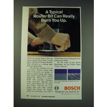 1987 Bosch Router Bits Ad - A typical router bit can really burn you up