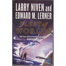 Fleet of Worlds, by Larry Niven and Edward M Lerner