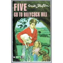 FIVE GO TO BILLYCOCK HILL CHILDRENS BOOK BY ENID BLYTON 1974