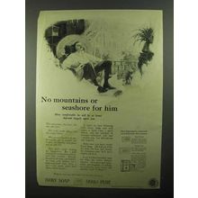 1922 Ivory Soap Ad - No Mountains or Seashore