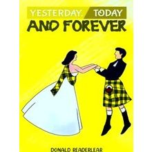 Yesterday, Today And Forever