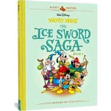 Walt Disney's Mickey Mouse: The Ice Sword Saga: Disney Masters Vol. 9