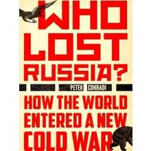 Who Lost Russia