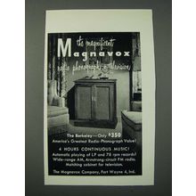 1949 Magnavox Berkeley Radio-Phonograph Ad - The Magnificent