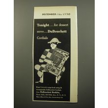 1950 Du Bouchett Cordials Ad - Tonight.. for dessert serve.. DuBouchett Cordials