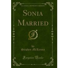 Sonia Married (Classic Reprint)