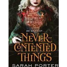 Never-Contented Things