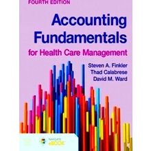 Accounting Fundamentals For Health Care Management