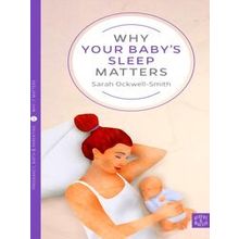 Why Your Babys Sleep Matters