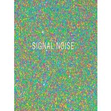 Aaron Rothman - Signal Noise