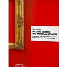 Wie Die Bilder Ins Museum Kamen