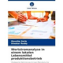 Wertstromanalyse in einem lokalen Lebensmittel produktionsbetrieb