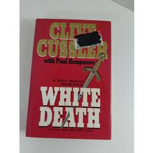 White Death by Clive Cussler 2003 hardcover dust jacket fiction